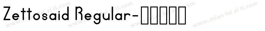 Zettosaid Regular字体转换